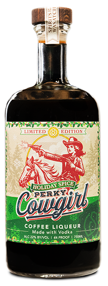 Perky Cowgirl Holiday Spice: Limited edition Coffee Liqueur made with vodka